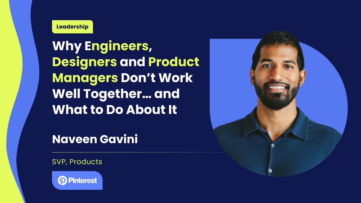 Why Engineers, Designers and Product Managers Don’t Work Well Together